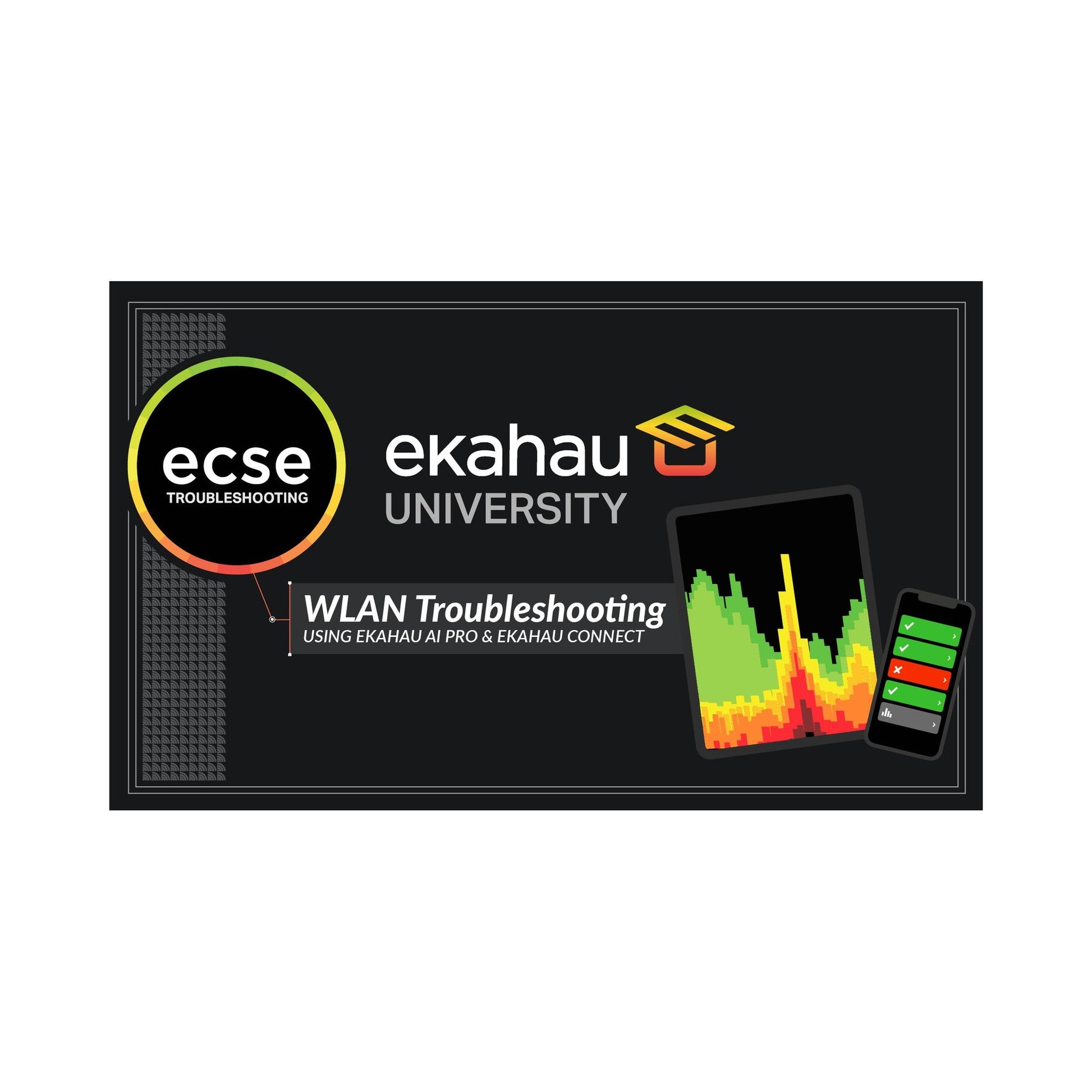 Ekahau Troubleshooting Class Online – CLASS