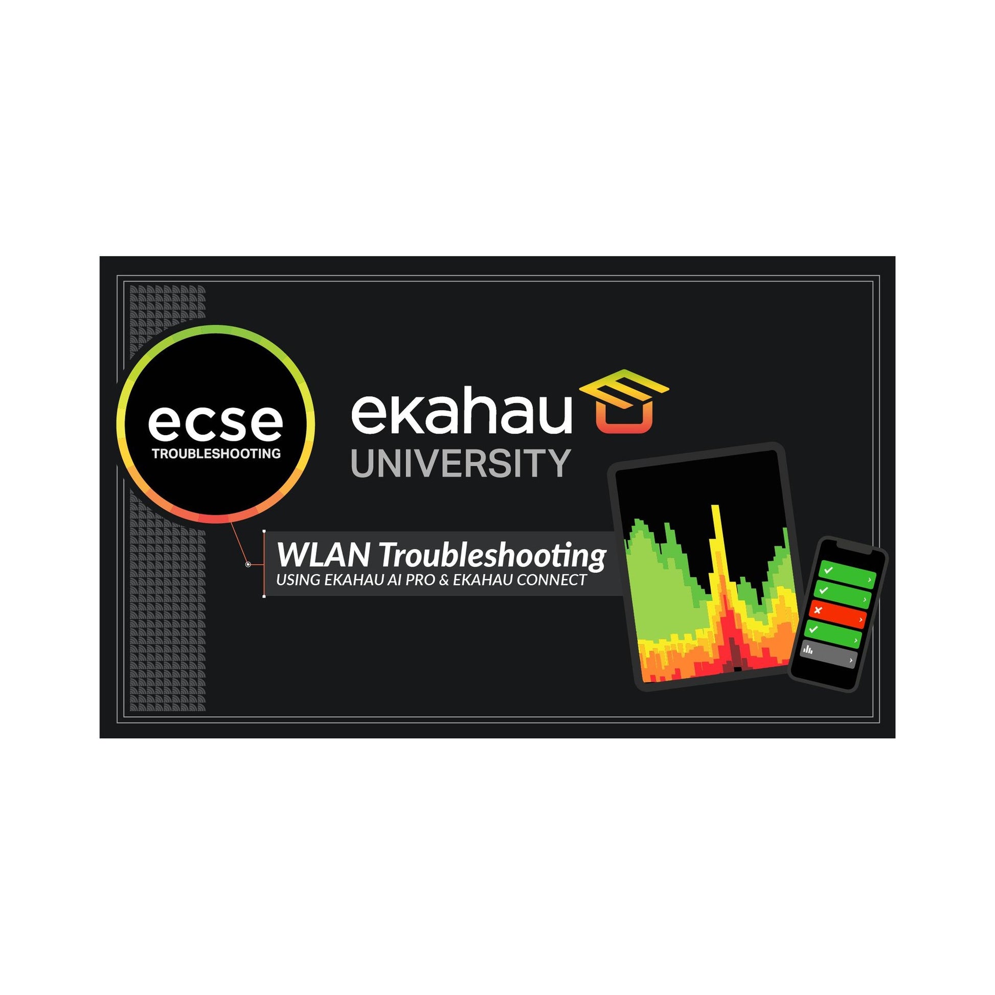 Ekahau Troubleshooting Class Online â€“ SEAT